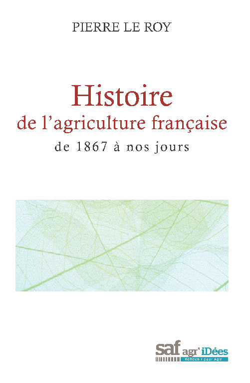 Ouvrage « Histoire de l’agriculture française de 1867 à nos jours